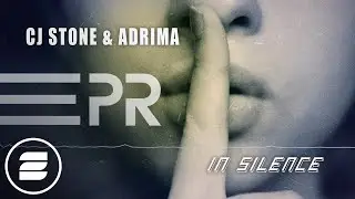 CJ Stone & Adrima - In Silence (Official Music Video)