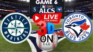 🔴Seattle Mariners vs Toronto Blue Jays Game 6 ALCS. Live MLB Baseball. Play by Play, 3D Presentation