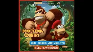 DKC 1 world 3 Vine Valey 3