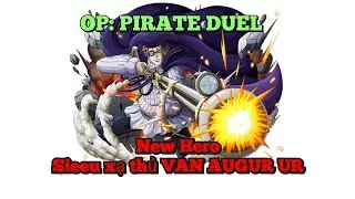 &reg;VAN AUGUR UR |FULL SP GAME PLAY |OP Pirate duel #shanks #vanaugur #blackbead #ace