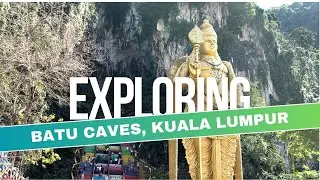 Batu Caves of Malaysia: Natural Beauty and Cultural Significance