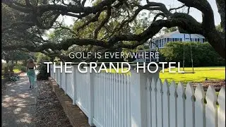 Golf is Everywhere - The Grand Hotel & Lakewood Golf Club