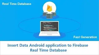 Insert data into firebase database in android with Urdu - Part 3 - Fast Generation