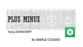 Hackerrank - Solved Plus Minus using Javascript