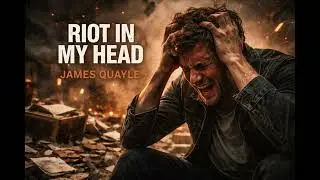 James Quayle - Riot In My Head (original rock grunge song)