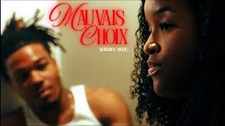Whisky - Mauvais Choix (Official Video)