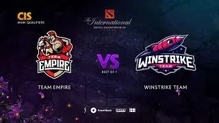 Team Empire vs Winstrike Team, TI9 Qualifiers CIS, bo1 [Lex & 4ce]