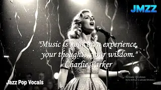 Jazz Pop Vocals &ndash; Smooth Female Singer  Calm Romantic Jazz Music