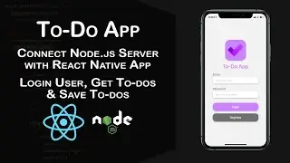 Connect Node.js Server with React Native App - Part 4