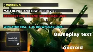 Resident evil 5/Winlator Mali 1.4c /Android Device working/low and device//