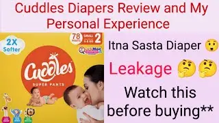 Cuddles Diaper Review | Kitne Ghante Chalta hai 🤔| Sharing My Experience