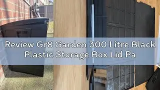 Review Gr8 Garden 300 Litre Black Plastic Storage Box Lid Patio Shed Utility Cushion Chest Wooden Fe