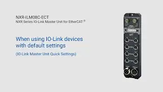 Easily Set Up Remote IO With OMRON&rsquo;s NXR I/O Port Quick Switch Feature
