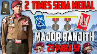 A Brave Story Of Major A. Ranjith Kumar Of 23 PARA SF (Sena Medal)