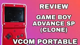 [Review] Gameboy Advance SP Clone (VCom Portable)