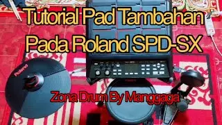 Roland SPD-SX - Tutorial menambahkan Pad hihat,snare dan bass kick By Manggaga #roland_spd_sx