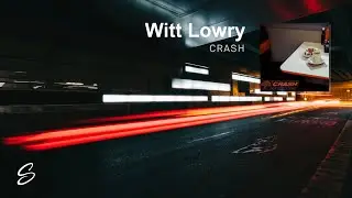 Witt Lowry - CRASH