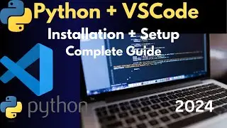 Install Python and Set up VS Code to Run Python codes