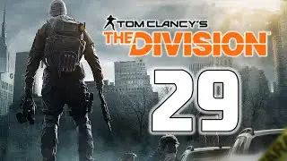 Tom Clancy's The Division - Ep. 28 - 