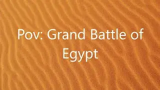8th Grand Battle of Egypt