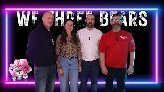 WE THREE BEARS