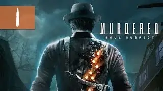 Murdered: Soul Suspect - Let's Play - Part 1 - 