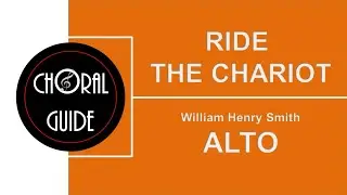Ride The Chariot - ALTO | Arr WH Smith