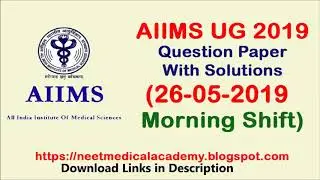 AIIMS UG 2019 Question Paper With Solutions (26-05-2019 Morning Shift) | AIIMS 2019 Solutions
