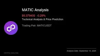 MATIC (MATICUSDT) Technical Analysis - Price Prediction & Buy or Sell September 14, 2025