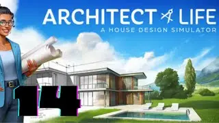 Let&rsquo;s Play | Architect Life A House Design Simulator | Part 14!