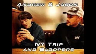 Andrew & Jason Come to New York | Traveling, Bloopers, Funny Moments, & More!
