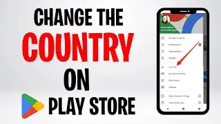 How to Change the Country on Google Play Store? (Full Guide) ✅