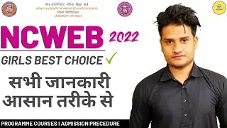 DU NCWEB ADMISSION 20222 I Complete Informartion I Girls Special