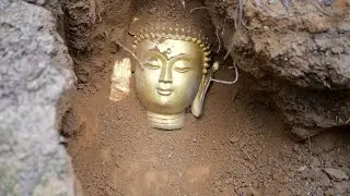 I dug out a Buddha head buried for thousands of years, worth tens of millions