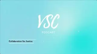 Victim Service Center Podcast | Collaboration For Justice
