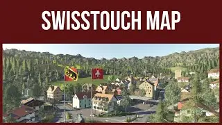 Farming Simulator 19 - Map Review - SWISSTOUCH