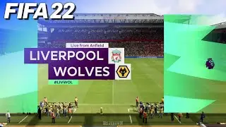 FIFA 22 - Liverpool vs. Wolverhampton Wanderers | '22/'23 Premier League