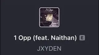 Jxyden Ft. Naithan) 1 Opp