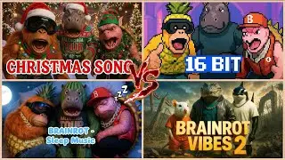 BRAINROT CHRISTMAS SONG🆚 BRAINROT 16 BIT🆚 BRAINROT SLEEP MUSIC🆚 BRAINROT VIBES 2!