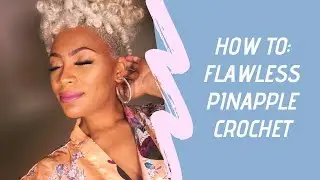 HOW TO: Platinum Blonde PINEAPPLE CROCHET | $21 FLAWLESS HAIRSTYLE