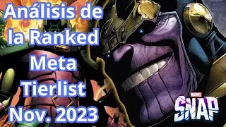 An&aacute;lisis de la Ranked Meta Tierlist Noviembre 2023 - Marvel Snap