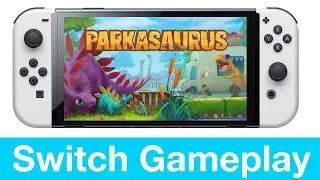 Parkasaurus Nintendo Switch Gameplay