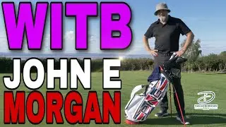 WHAT'S IN THE BAG - JOHN E MORGAN