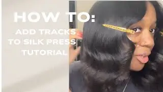 Adding tracks to my silk press for fullness