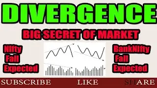 What is Divergence ? | Secret of Divergence ? | BIG FALL indication | Tradewithprobabilities