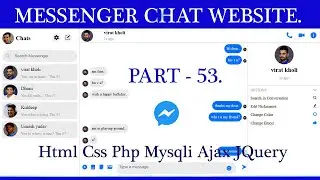 Messenger Chat Website Part-53: Send Image Messages AJAX PHP MYSQLI.
