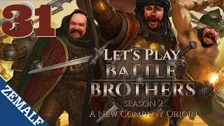 31 | Battle Brothers Season 2 | Day 122, Great Noble Battle with Allies | Old Timers