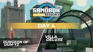 The Sandbox Alpha 2  DAY 4  EP 04 #SandboxAlphaS2