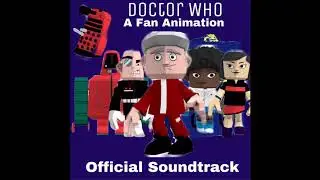 Main Theme - Official Soundtrack - Doctor Who A Fan Animation