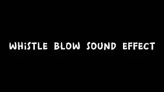 Whistle Blow Sound Effect | Free download | No copyright